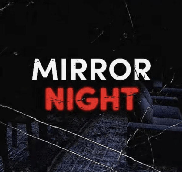 Mirror Night: Prologue